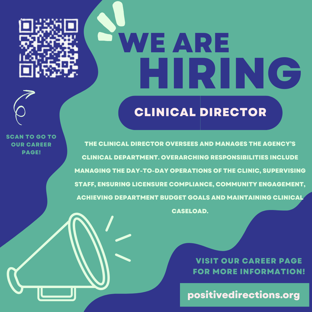 Join Our Team: Positive Directions is Hiring a Clinical Director!